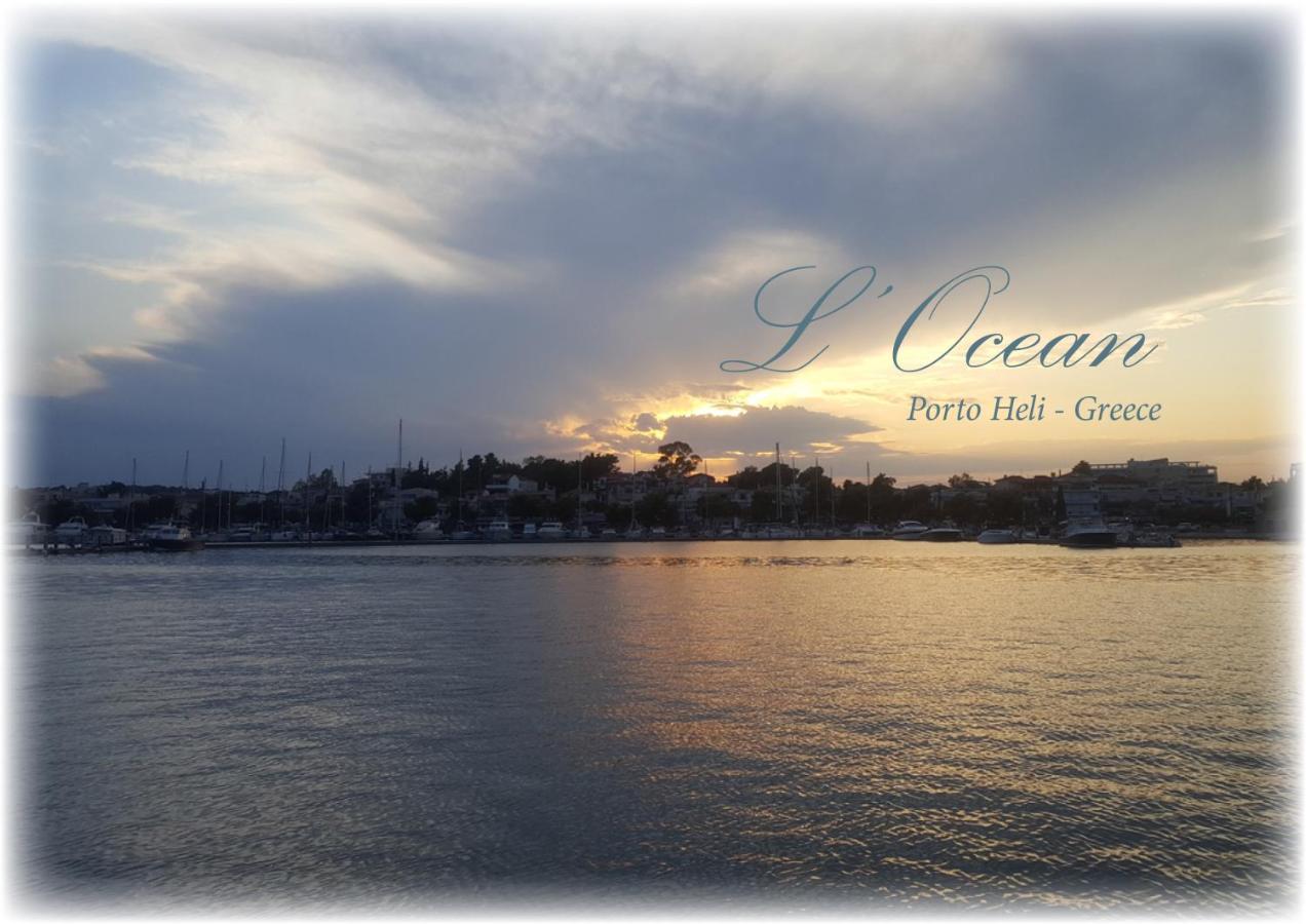 L΄Ocean Apartment Porto Heli Luaran gambar